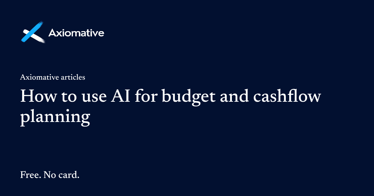 How to use AI for budget and cashflow planning