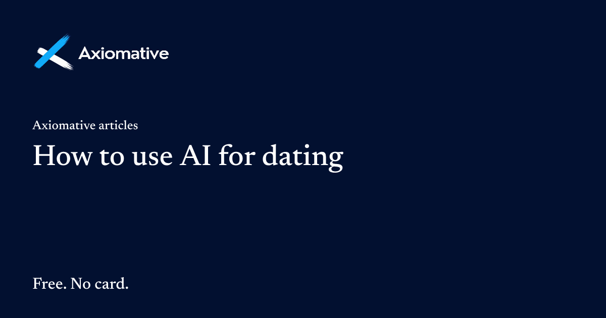 How to use AI for dating