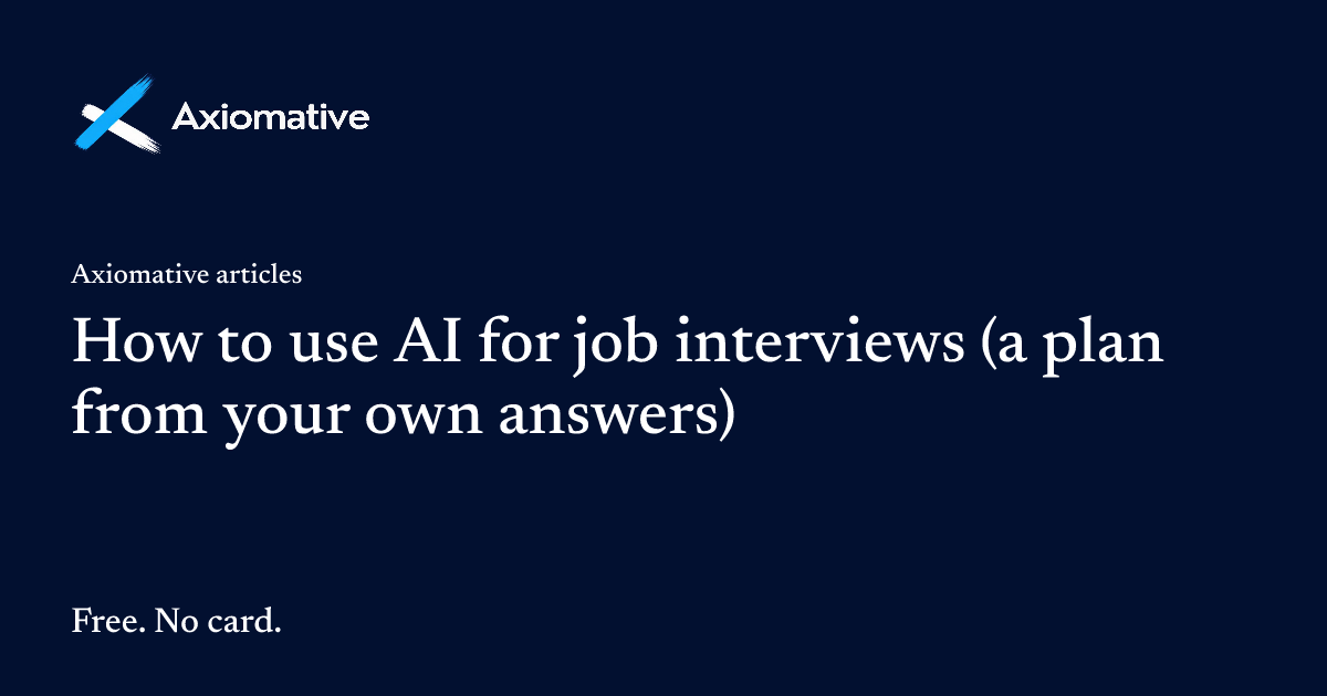 How to use AI for job interviews (a plan from your own answers)
