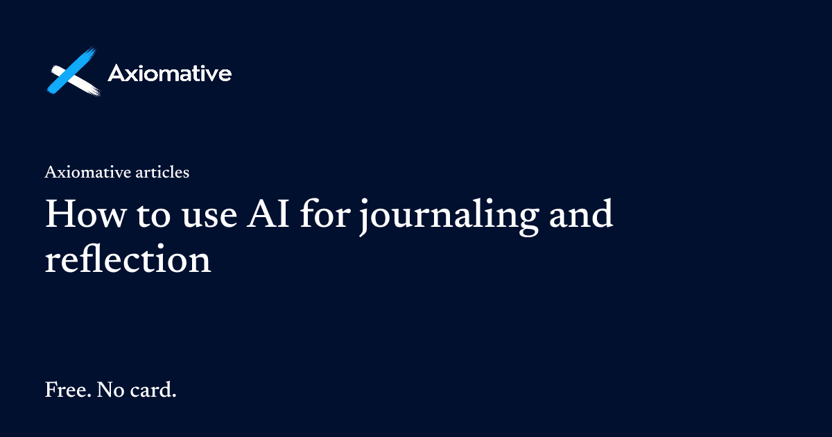 How to use AI for journaling and reflection