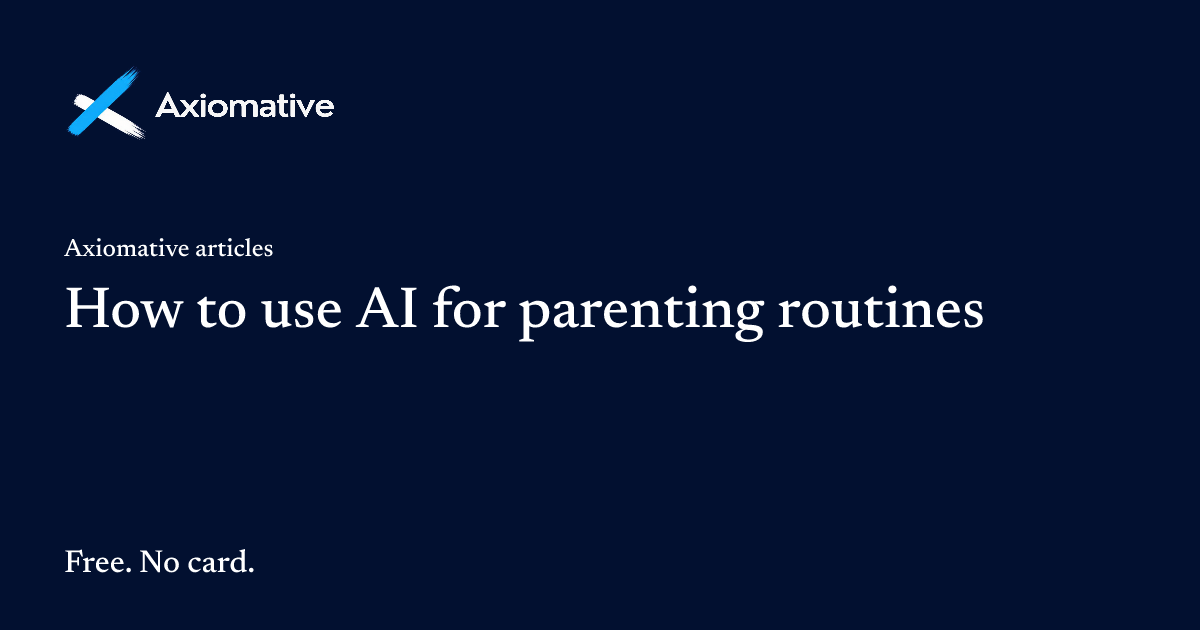 How to use AI for parenting routines